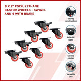 8 x 2" Polyurethane Castor Wheels - Swivel And 4 With Brake