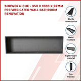 Shower Niche - 350 x 1000 x 92mm Prefabricated Wall Bathroom Renovation